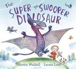 Cover of The super swooper dinosaur