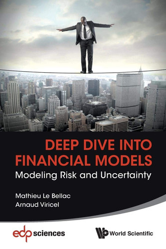Deep Dive Into Financial Models Modeling Risk and Uncertainty