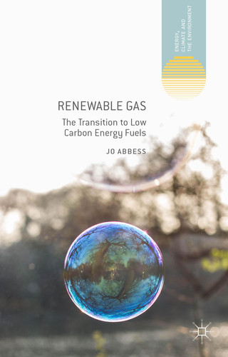 Renewable Gas The Transition to Low Carbon Energy Fuels
