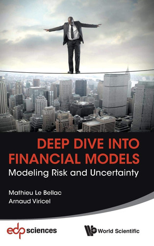 Deep Dive Into Financial Models Modeling Risk and Uncertainty