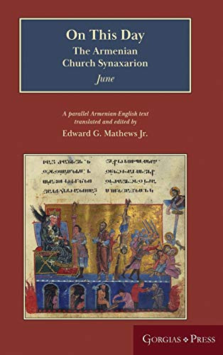 On this day the Armenian Church Synaxarion (Yaysmawurk') : a parallel Armenian-English text