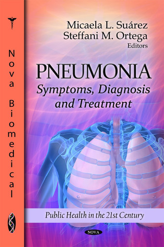 Pneumonia Symptoms, Diagnosis and Treatment
