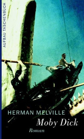 Moby Dick oder der Wal Roman