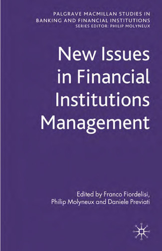 New Issues in Financial Institutions Management (Palgrave Macmillan Studies in Banking and Financial Institutions)