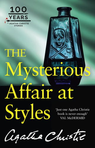 The Mysterious Affair at Styles The 100th Anniversary Edition