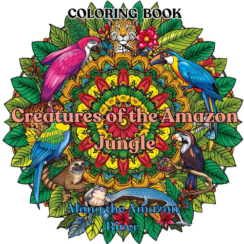 Creatures of the Amazon Jungle: Along the Amazon River