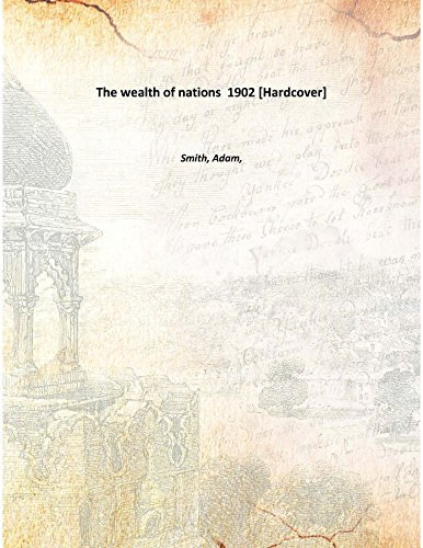The Wealth of Nations
