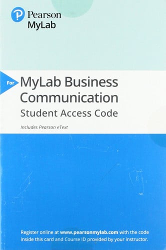 MyLab Business Communication with Pearson eText -- Access Card -- for Business Communication: Polishing Your Professional Presence