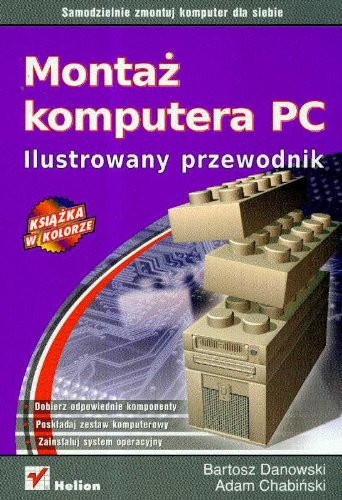 Montaż komputera PC - Bartosz Danowski, Adam Chabiński