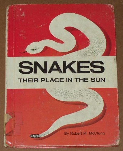 Cover of Snakes, their place in the sun