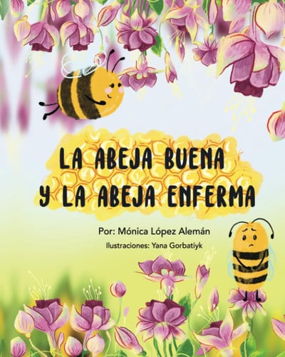 Cover of Abeja Buena y la Abeja Enferma
