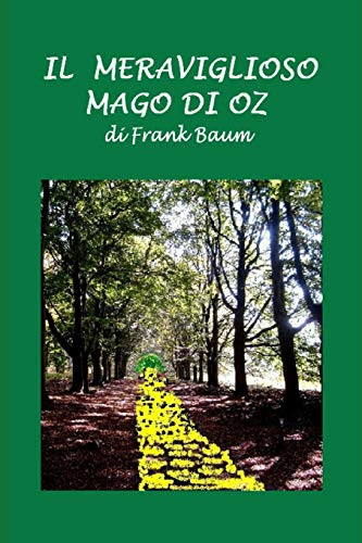 Il meraviglioso mago di Oz (Italian Edition)