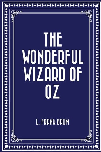 The Wonderful Wizard of Oz