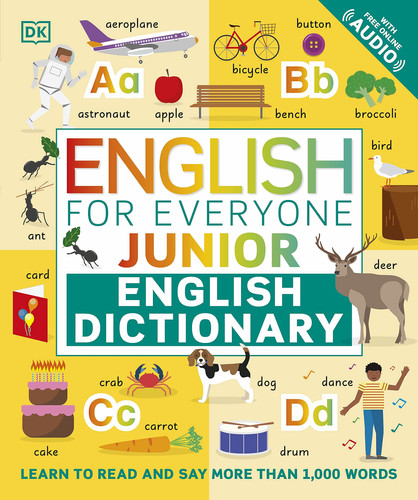English for Everyone Junior English Dictionary Learn to Read and Say More Than 1,000 Words