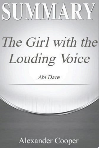 Summary of The Girl with the Louding Voice by Abi Dare - A Comprehensive Summary