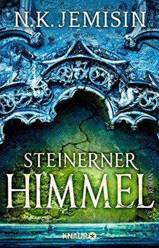 Steinerner Himmel Roman | »Die High Fantasy erreicht die Epoche des Klimawandels.« Die Welt