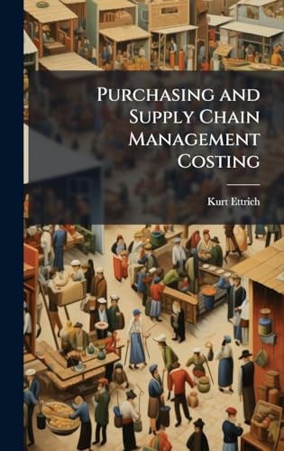 Purchasing and Supply Chain Management Costing