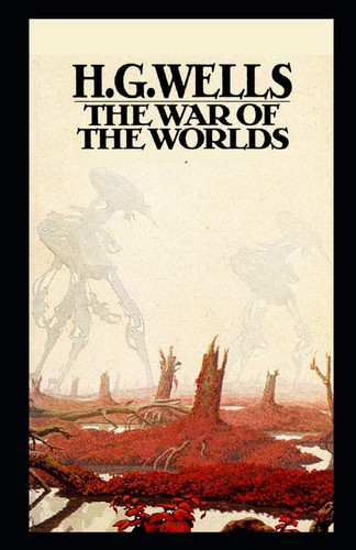 The War of the Worlds Illustrated