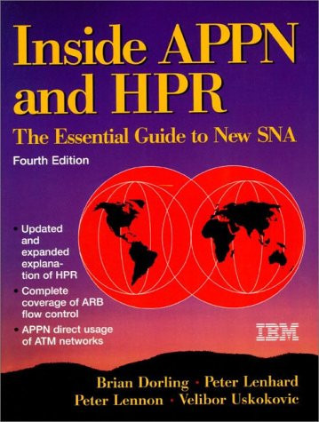 Inside APPN and HPR The Essential Guide to New SNA