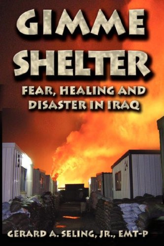 Gimme Shelter, Fear, Healing, and Disaster in Iraq