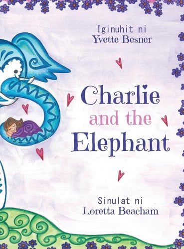 Cover of Charlie and the Elephant (Tagalog)