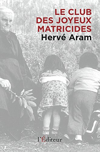 Le club des joyeux matricides fiction