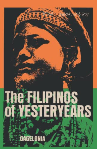 The Filipinos of Yesteryears