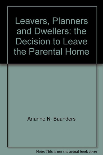 Cover of Leavers, planners and dwellers