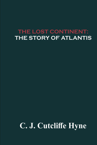 The Lost Continent: The Story of Atlantis