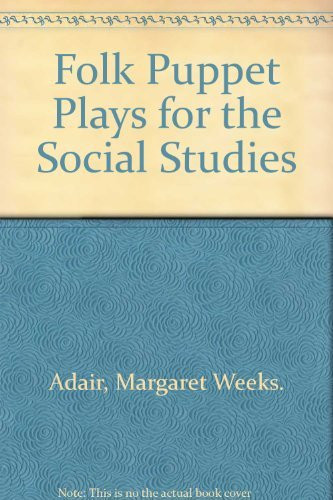 Folk Puppet Plays for the Social Studies