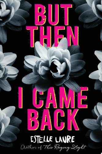 Cover of But Then I Came Back