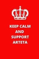 Keep Calm and Support Arsenal Lined Notebook / Journal Gift for the Fans