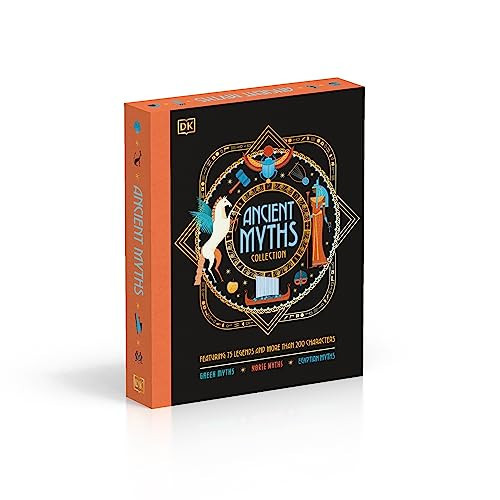 Ancient Myths Collection Greek Myths, Norse Myths and Egyptian Myths: Featuring 75 Legends and More Than 200 Characters