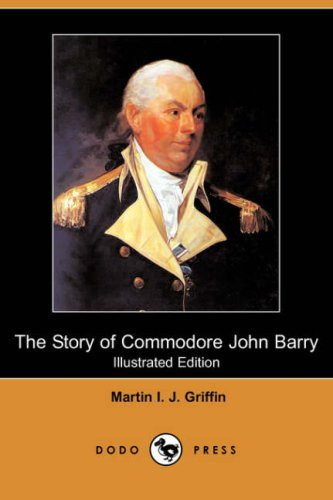The Story of Commodore John Barry