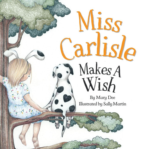 Cover of Miss Carlisle Makes a Wish