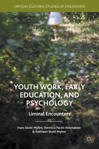 Youth Work, Early Education, and Psychology Liminal Encounters