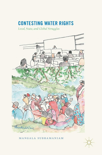 Contesting Water Rights Local, State, and Global Struggles
