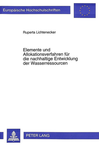 Elemente und Allokationsverfahren für die nachhaltige Entwicklung der Wasserressourcen