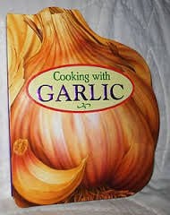 Cover of Cooking with garlic.
