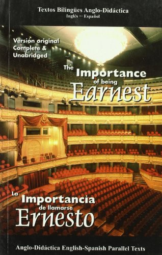 La Importancia de Llamarse Ernesto and the Importance of Being Earnest