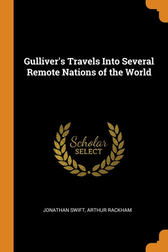 Gulliver's Travels Into Several Remote Nations of the World