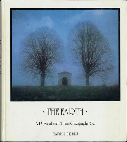 The Earth A Physical and Human Geography