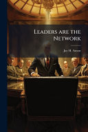 Leaders Are the Network