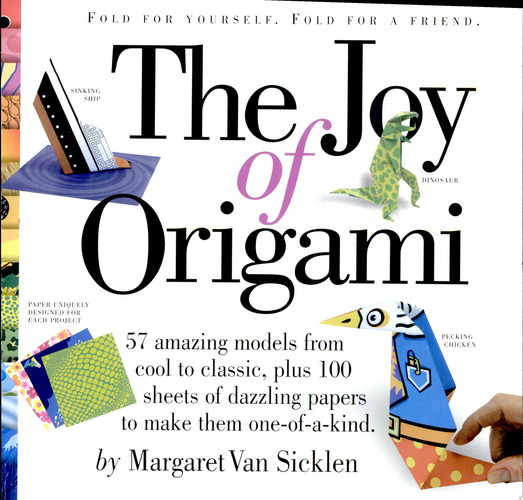 The Joy of Origami [With 100 Sheets of Origami Paper]