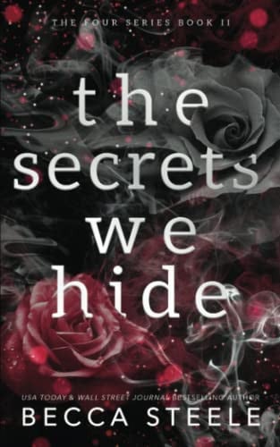 The Secrets We Hide - Anniversary Edition