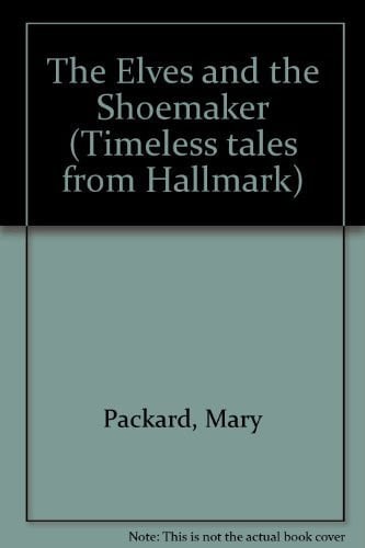 Cover of The Elves and the Shoemaker (Timeless Tales from Hallmark)