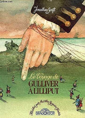 Le voyage de Gulliver à Lilliput