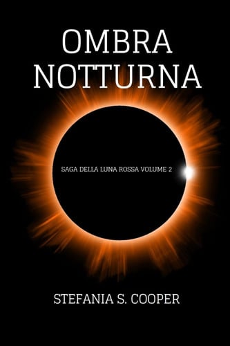 Ombra notturna Saga della Luna Rossa volume 2