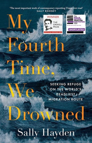My Fourth Time, We Drowned Seeking Refuge on the World's Deadliest Migration Route