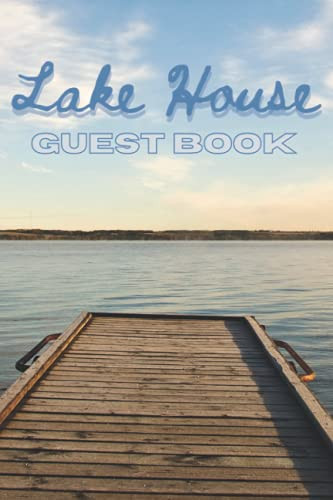Lake House Guest Book